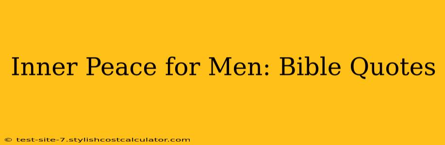 Inner Peace for Men: Bible Quotes