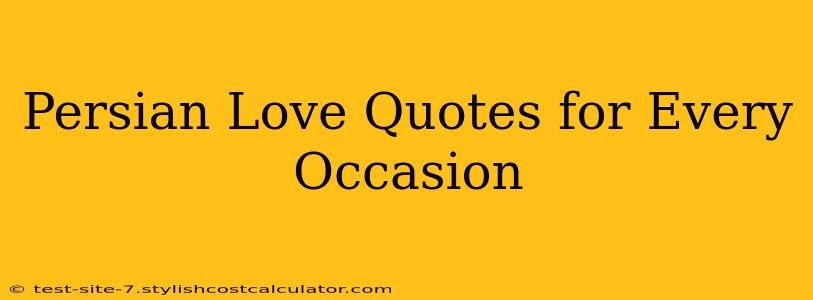 Persian Love Quotes for Every Occasion